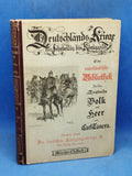 Deutschlands Kriege von Fehrbellin bis Königgrätz. Eine vaterländische Bibliothek für das Deutsche Volk und Heer. Neunter Band: Die deutschen Einigungskriege. Der Krieg von 1866