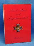 Pour le Merite and Medal of Bravery.