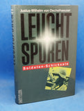 Leuchtspuren. Soldaten-Schicksale.
