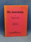 Die Feuerwalze. Gedanken über Anwendung,Vorbereitung und Durchführung. Seltenes Exemplar!