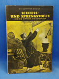 Schiess- und Sprengstoffe und die Männer die sie schufen.