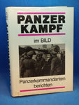 Panzerkampf im Bild - Panzerkommandanten berichten