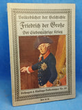 Volksbücher der Geschichte. Friedrich der Grosse Band II. Der siebenjährige Krieg.