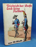 Friedrich der Große und seine Helden.