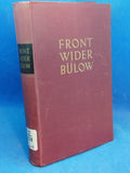 FRONT WIDER BÜLOW. Staatsmänner, Diplomaten und Forscher zu seinen Denkwürdigkeiten