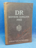 Deutsche Rangliste des Jahres 1912 umfassend das gesamte aktive Offizierskorps (einschließlich der Sanitäts- und Veterinär-, Zeug- u. Feuer-werksoffiziere, sowie der wiederverwendeten Offiziere z.D.) der deutschen Armee und Marine