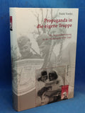 Propaganda in one's own troops: Troop support in the Wehrmacht 1939 - 1945