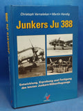 Junkers Ju 388 Development, testing and production of the last Junkers high-altitude aircraft