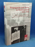 Propaganda and Terror in Belarus 1941-1944: The German "Intellectual" War against Civilians and Partisans