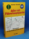 Adler calls Führer Headquarters. Command radio on all fronts 1939-1945.