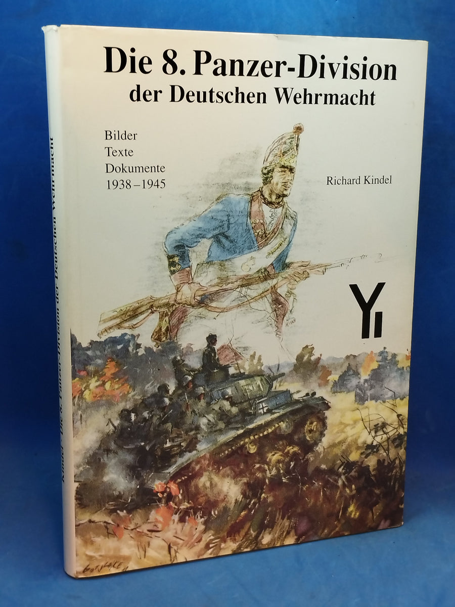 The 8th Panzer Division of the German Wehrmacht 1939-1945