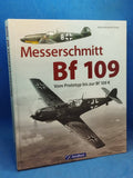 Messerschmitt Bf 109. Vom Prototypen bis zur Bf 109 K.