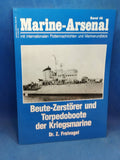 naval arsenal. Captured destroyers and torpedo boats