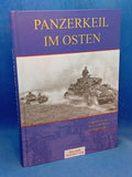 Panzer wedge in the east. Memorial book of the Berlin-Märkische Panzer Division.