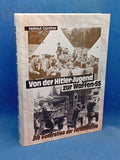 Von der Hitler-Jugend zur Waffen-SS : die Generation der Verdammten.