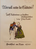 Wer will unter die Soldaten., Zwölf Illustrationen zu deutschen Soldatenliedern