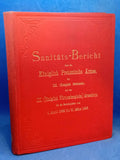 Sanitäts-Bericht über die Königlich Preußische Armee, das XII. und XIX. ( 1. und 2. Königlich Sächsische ) und das XIII. ( Königlich Württembergische ) Armeekorps für den Berichtszeitraum vom 1.April 1882 bis 31.März 1884