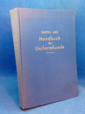 Handbook of uniform studies. Military costume in its development up to the present day.
