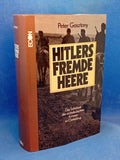 Hitlers Fremde Heere. Das Schicksal der nichtdeutschen Armeen im Ostfeldzug