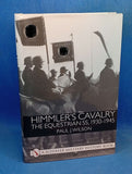Himmler's Cavalry: The Equestrian SS, 1930-1945