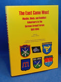 The East Came West: Muslim, Hindu & Buddhist Volunteers in the German Armed Forces, 1941-1945