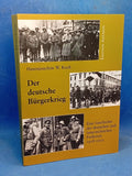 Der deutsche Bürgerkrieg: Eine Geschichte der deutschen und österreichischen Freikorps 1918–1923
