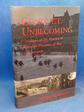 Conduct Unbecoming: The Story of the Murder of Canadian Prisoners of War in Normandy