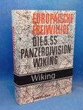 European volunteers. The history of the 5th SS Panzer Division Wiking.