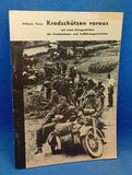 Kradschützen voraus. Mit einer Kurzgeschichte der Kradschützen- und Aufklärungseinheiten.