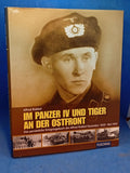 In the Panzer IV and Tiger on the Eastern Front - The personal war diary of Alfred Rubbel, December 1939 - May 1945