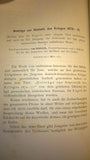 Yearbook of the Military Society Munich 1872/73. Contents: Tactical test of the new infantry regulations/ Statistical surveys in the army/ The shrapnel of the field artillery/ Foot combat of the cavalry.