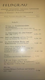 Feldgrau. Mitteilungen einer Arbeitsgemeinschaft. Kompletter Jahrgang 1969 in 6 Heften.