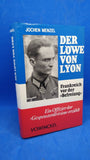 The Lion of Lyon. France before the "liberation". An officer of the "Ghost Division" tells the story.