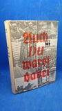 Auch du warst dabei. Ein Buch des Ärgernisses und der Hoffnung.