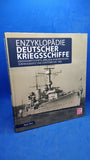 Enzyklopädie deutscher Kriegsschiffe Großkampfschiffe, Kreuzer, Kanonenboote, Torpedoboote und Zerstörer bis 1945