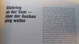 UNTERNEHMEN WESTWALL - Saarländische Kriegsjahre II.