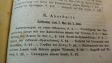 Der Feldzug der österreichischen Armee in Italien im Jahre 1848. Theil I.-III. Die Kriegsbegebenheiten bei der kaiserlich österreichischen Armee in Italien vom 20. März bis Ende August 1849.