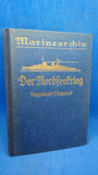 Naval Archives. Individual accounts of the naval war 1914-1918, Volume 1: The North Sea War. Dogger Bank-Skagerrak.