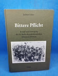 Bittere Pflicht. Kampf und Untergang der 76. Berlin-Brandenburgischen Infanterie-Division