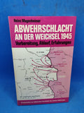 Defensive Battle on the Vistula 1945: Preparation, Process, Experiences