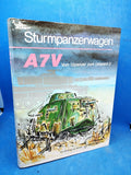 Sturmpanzerwagen A7V.: Vom Urpanzer zum Leopard 2. Ein Beitrag zur Militär- und Technikgeschichte