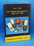 Die Militär-Dienstzeichen 1849-1989. Militärhistorische Themenreihe, Band 7.