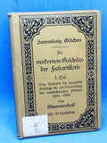 Die modernen Geschütze der Fußartillerie, 1. Band: Vom Auftreten der gezogenen Geschütze bis zur Verwendung des rauchschwachen Pulvers 1850 - 1890.