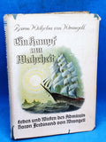Ein Kampf um Wahrheit. Leben und Wirken des Admirals Baron Ferdinand von Wrangell.