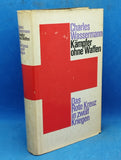 Kämpfer ohne Waffen. Das Rote Kreuz in zwölf Kriegen