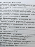 Der sowjetrussische Partisanenkrieg 1941 bis 1944 im Spiegel deutscher Kampfanweisungen und Befehle.
