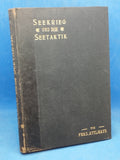 Studien über Seetaktik und den Seekrieg mit den Kriegsmitteln der Neuzeit: Band 2: Über den Seekrieg.