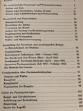 The Wehrmacht in Combat, Volume 17: Partisan War. The Emergence and Combat of the Partisan and Underground Movement in the Central Sector of the Eastern Front from 1941 to 1943.