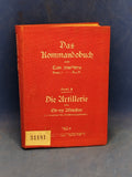 Das Kommandobuch. Die Artillerie. Seltenes Werk!