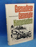 Grenadiers, Generals, Comrades - The fight of the German motorized infantry in portraits of its highly decorated soldiers.